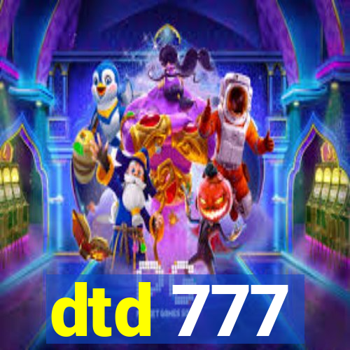 dtd 777